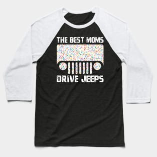 The Best Moms Drive Jeeps Cute Flower Jeeps Women Jeeps Vintage Design for Jeep Lovers Baseball T-Shirt